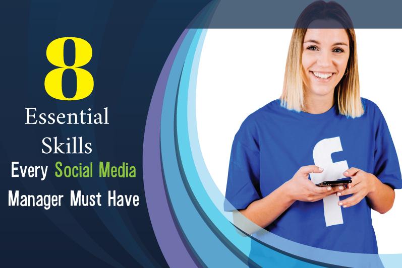 8-Essential-Skills-every-social-media-manager-must-have
